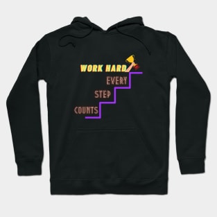 Work hard Ambitious design T-shirt Hoodie